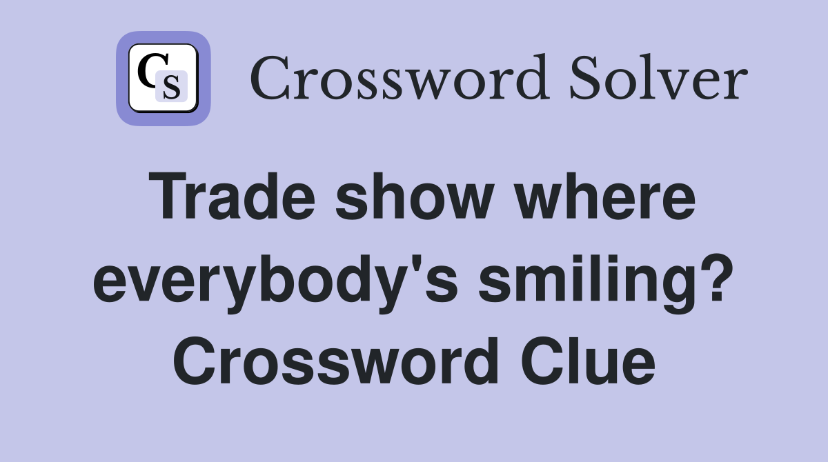 trade show presentations briefly crossword clue